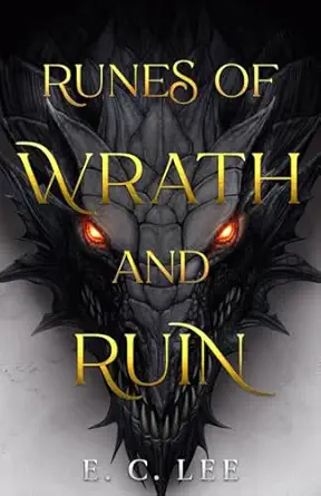 Portada del libro Runes of Wrath and Ruin con la cara de un dragón oscuro con ojos naranjas brillantes y el título en letras doradas.